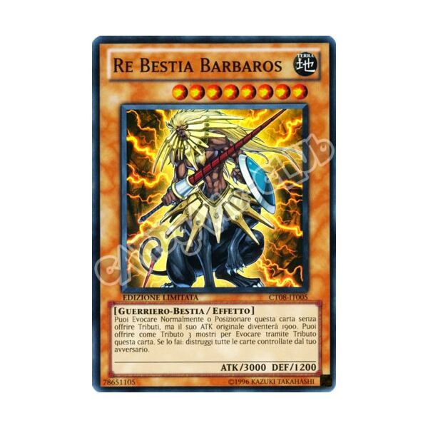 CT08-IT005 Re Bestia Barbaros super rara Edizione Limitata (IT) -NEAR MINT-