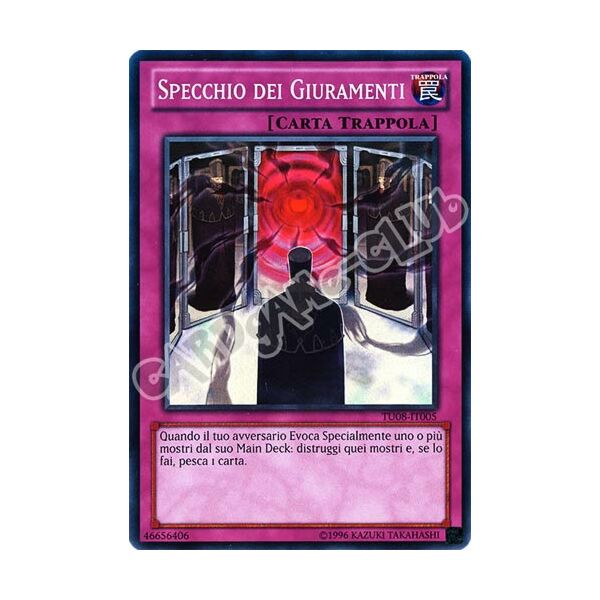 TU08-IT005 Specchio dei Giuramenti super rara (IT) -NEAR MINT-