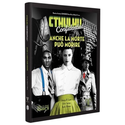 Cthulhu Confidential - Anche la Morte Può Morire