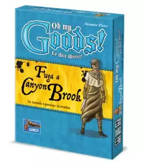 Oh my Goods! - Le mie Merci!: Fuga a Canyon Brook - Espansione Strategica per 2-4 Giocatori, Gioco di Gestione, Italiano 2019