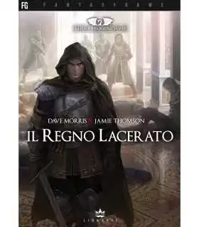 Terre Leggendarie Vol. 1 - Il regno lacerato